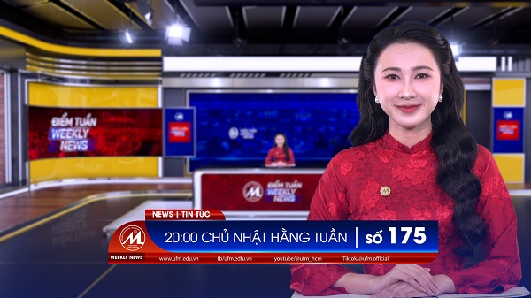 [UFM NEWS] Điểm tuần số 175