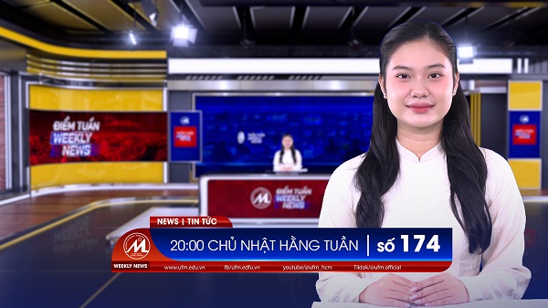 [UFM NEWS] Điểm tuần số 174