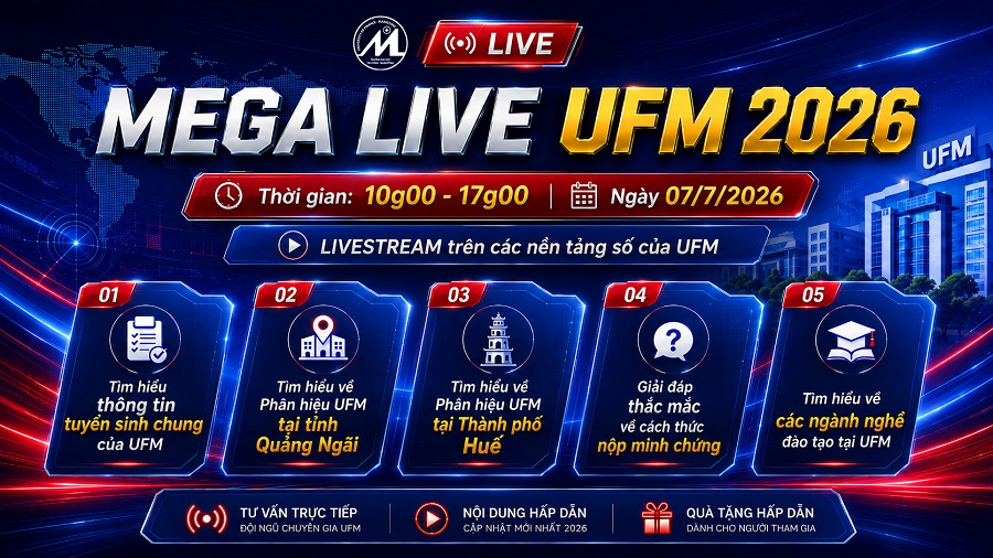  [MEGA LIVE UFM 2026] CHỐT MINH CHỨNG - SẴN SÀNG XÉT TUYỂN