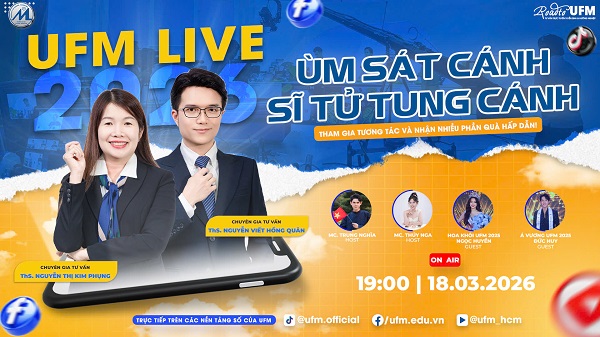 [UFM LIVE] Tư vấn tuyển sinh và hướng nghiệp 2026 - Số 01