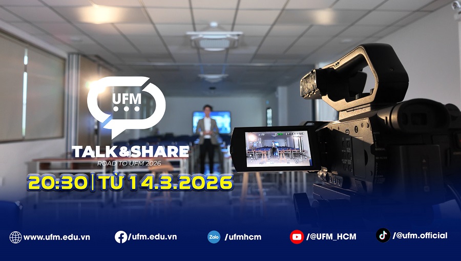 UFM ra mắt chuỗi chương trình khám phá ngành học “UFM Talk & Share 2026”