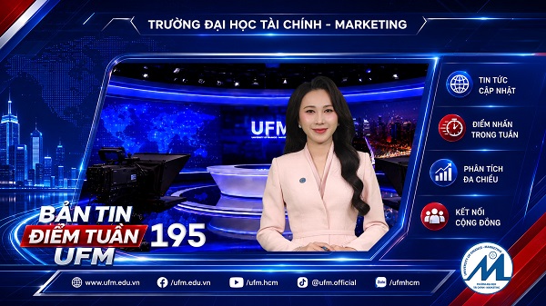 [UFM NEWS] Điểm tuần số 195