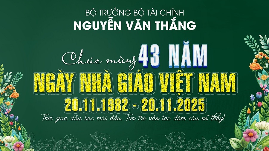 Bộ trưởng Bộ Tài chính gửi thư chúc mừng Ngày Nhà giáo Việt Nam 20/11