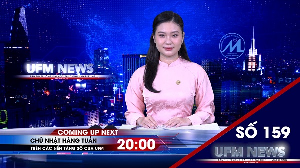 [UFM NEWS] Điểm tuần số 159
