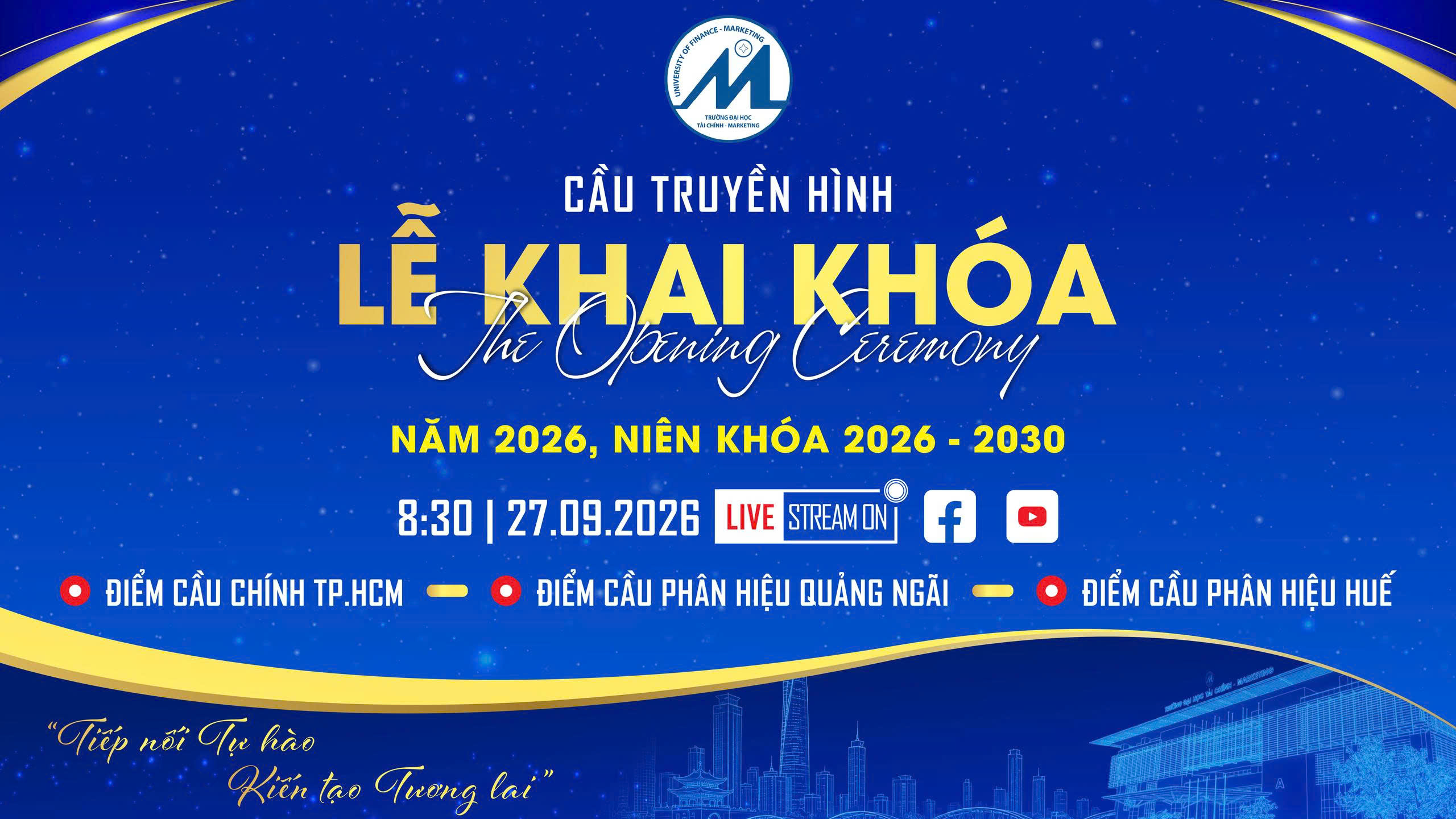[Trực tiếp] Cầu truyền hình Lễ Khai khóa UFM năm 2026, niên khóa 2026 - 2030